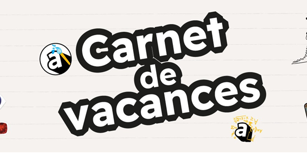 Les vacances s'invitent chez vous : Nos nouveaux cahiers d'activités à imprimer !